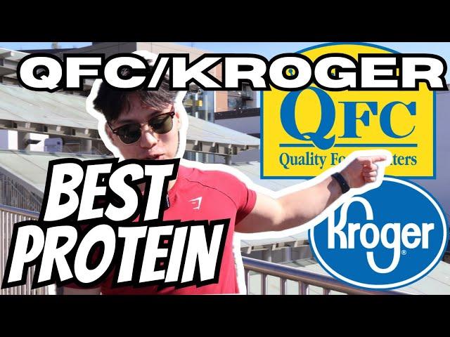 Top 5 Best Proteins at QFC/Kroger