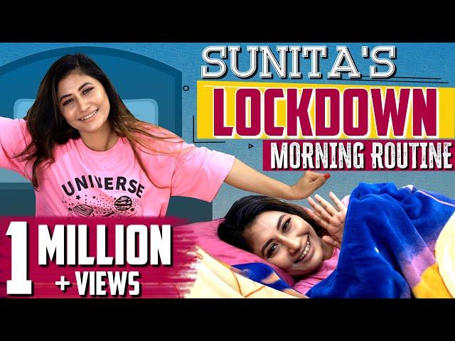 Sunita's Lockdown Morning Routine | Sunita Xpress