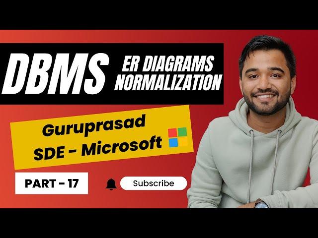 Mastering DBMS Series: Class 17 - ER Diagrams and Database Normalization Explained