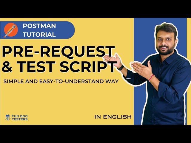 Postman Tutorial - Pre-Request & Test Scripts Explained