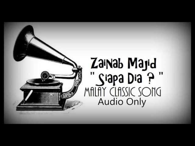 Siapa Dia by Zainab Majid 1960's Classic Song's (Lyrics In Description)