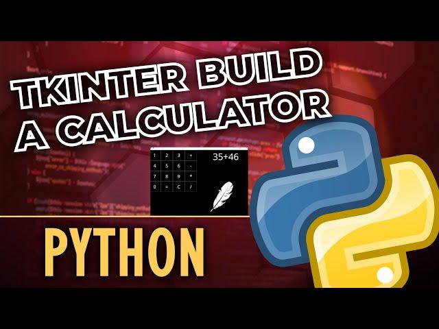 Python GUI Development Tutorial - Layout Management, TKinter Frames |  Build a Calculator