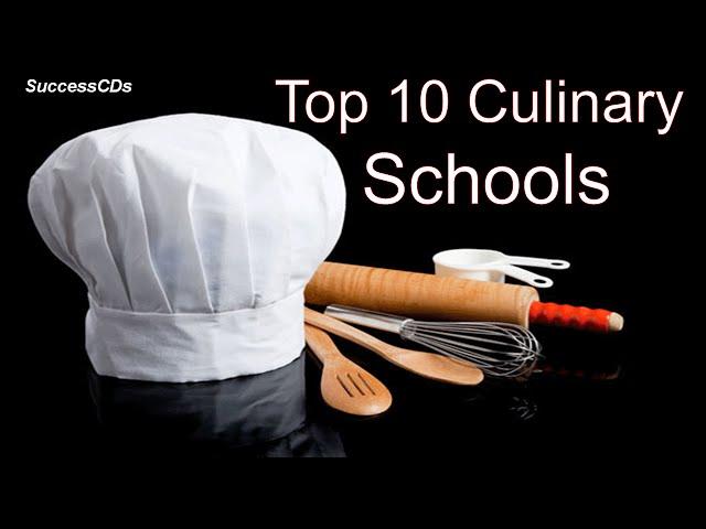 Top 10 Culinary Schools | Best Culinary schools ranking