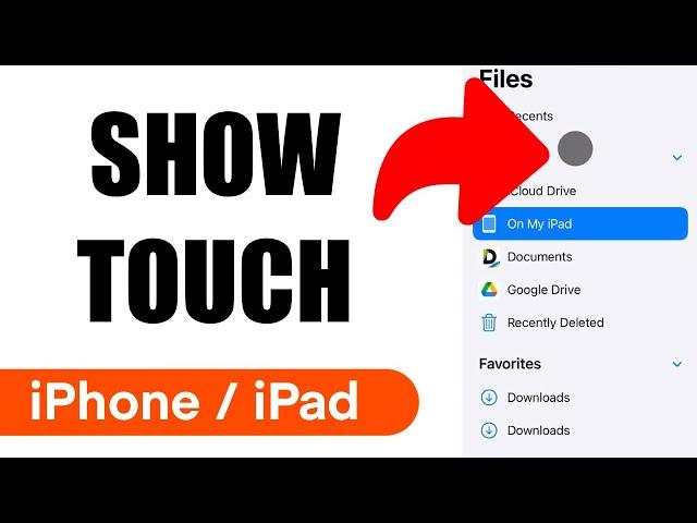 How to Show Touches in iPhone/iPad (iOS)