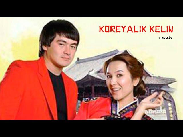 Koreyalik kelin (uzbek kino) | Кореялик келин (узбек кино)