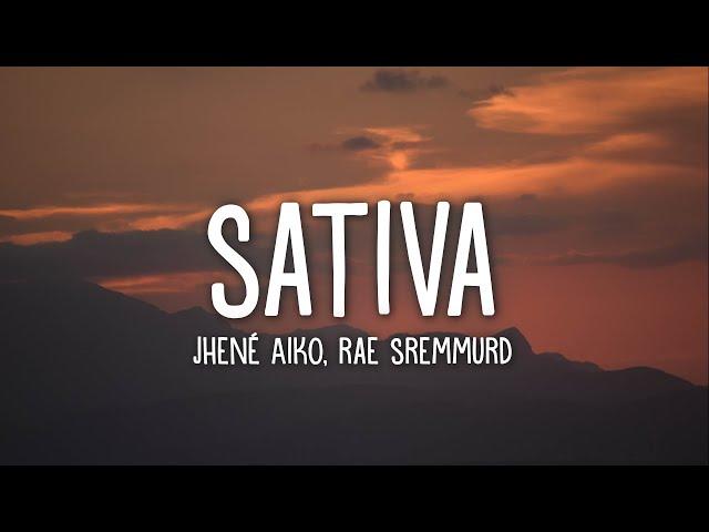 Jhené Aiko - Sativa (Lyrics) ft. Rae Sremmurd