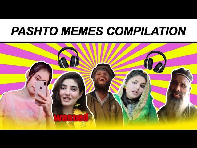 PASHTO MEMES COMPILATION |BAKHTI RAHMAN DANK MEMES|PASHTO MEMES BY PUKHTOMEMEOLOGY|