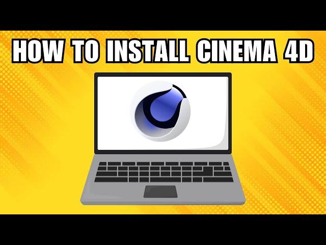 How to Download & Install Cinema 4D on Windows 11 or 10