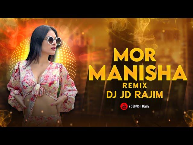 MOR MANISHA REMIX | DJ JD RAJIM | CG UT TRACK 2022 | 36GARHI BEATZ