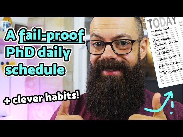 The PERFECT PhD daily schedule and clever habits!