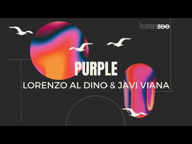 Lorenzo al Dino & Javi Viana - Purple