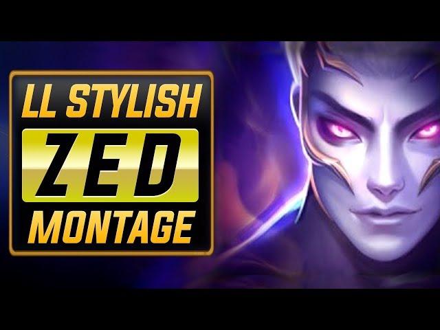 LL Stylish "The Face of Zed" Montage | Best Zed Plays