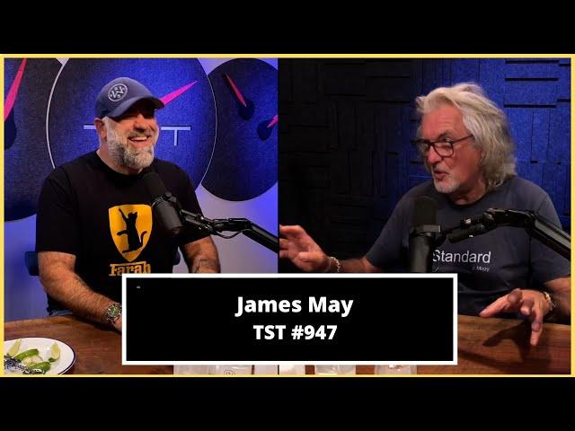 James May - TST Podcast #947