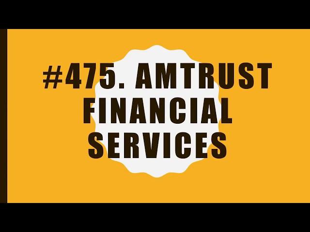 #475 AmTrust Financial Services|10 Facts|Fortune 500|Top companies in United States