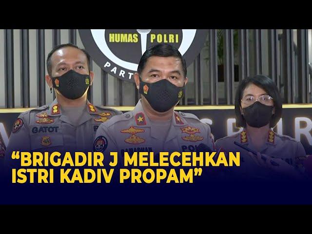 [FULL] Terkuak Fakta Alasan Brigadir J Ditembak Bharada E: Istri Kadiv Propam Dilecehkan Brigadir J