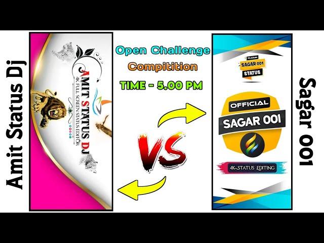 Amit Status Dj V/S Sagar 001 Open Challenge  Compitition