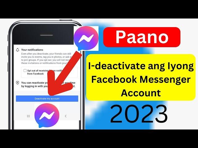 Paano I-deactivate ang Iyong Facebook Messenger Account 2023. I-deactivate ang Iyong Messenger