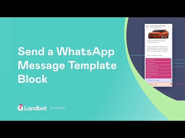 Send a WhatsApp Message Template Block | Landbot Academy