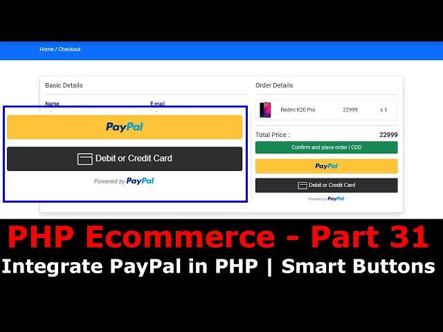 PHP Ecom Part 31: How to integrate PayPal payment gateway in PHP | PayPal smart buttons checkout