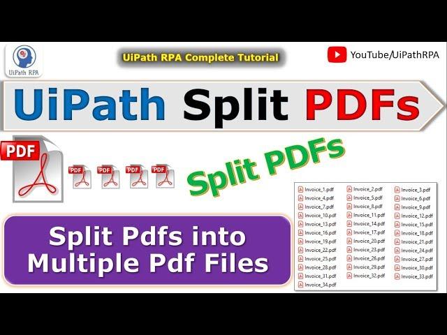 UiPath Split Large Pdfs | UiPath Split Pdf into Multiple Pdfs | UiPath Pdf Automation | UiPath RPA