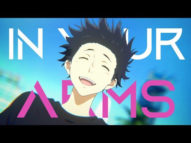 Saib. // In Your Arms // A Silent Voice AMV