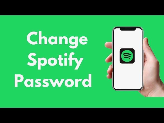 How to Change Spotify Password (2022) | Reset Spotify Password