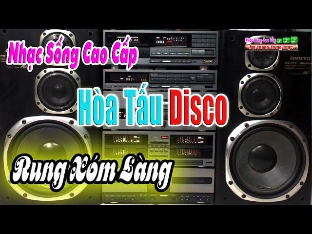 Disco Xưa Test Loa Chuẩn Đét Test - Cho Âm Thanh Siêu Mượt - Nét Căng Như Sony