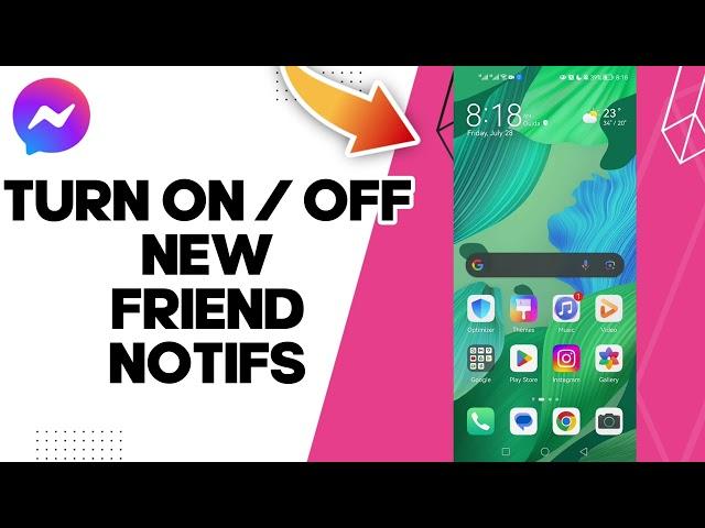 How To Turn On Off New Friend Notifications On Facebook Messenger