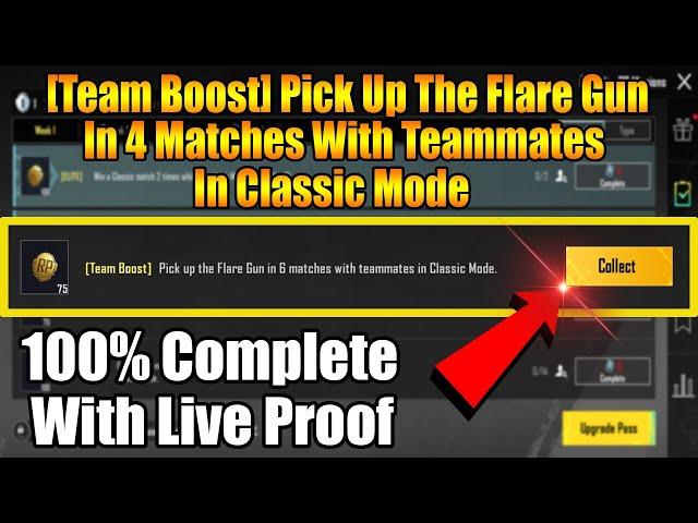 [Team Boost] Pick Up The Flare Gun In 4 Matches With Teammates In Classic Mode