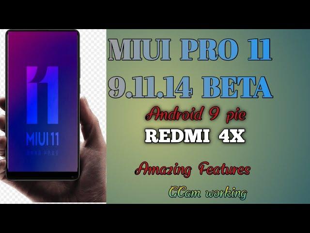 Miui 11 pro 9.11.14 Beta For Redmi 4x/4 Amazing Features|Gcam working|Android 9 pie| Review of Rom