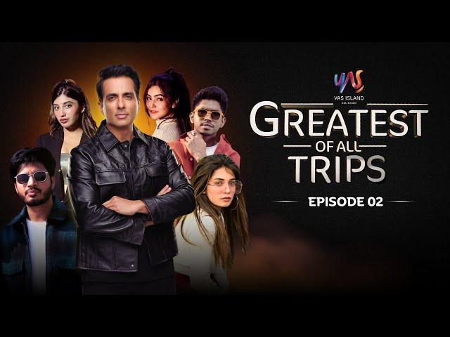 Yas Island Challenges Heat Up - GREATEST OF ALL TRIPS | Episode - 2 | The Ultimate Reality Show