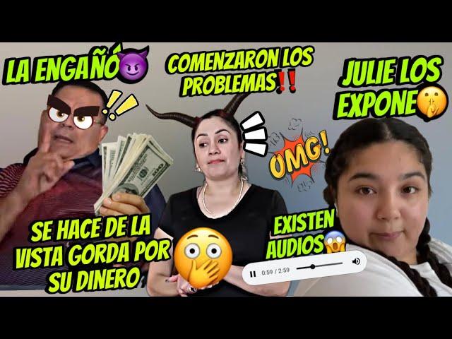 Engañó A La MaryComenzaron Los ProblemasJulie Lo Expone‼️Lo Soporta Por Su Dinero