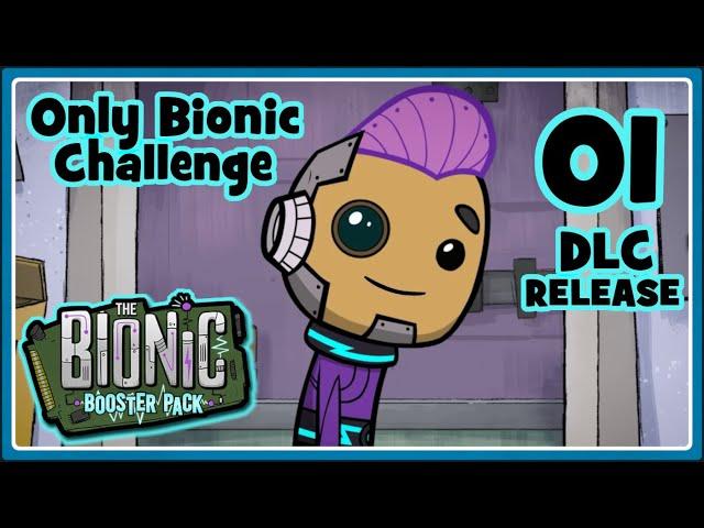 DLC Release!!! ONLY BIONIC CHALLENGE - 01 - The Bionic Booster Pack!  Oxygen not Included