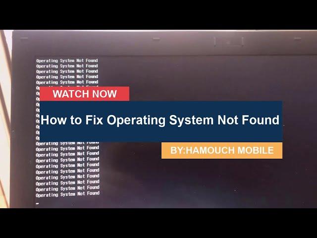 How to Fix Operating System Not Found