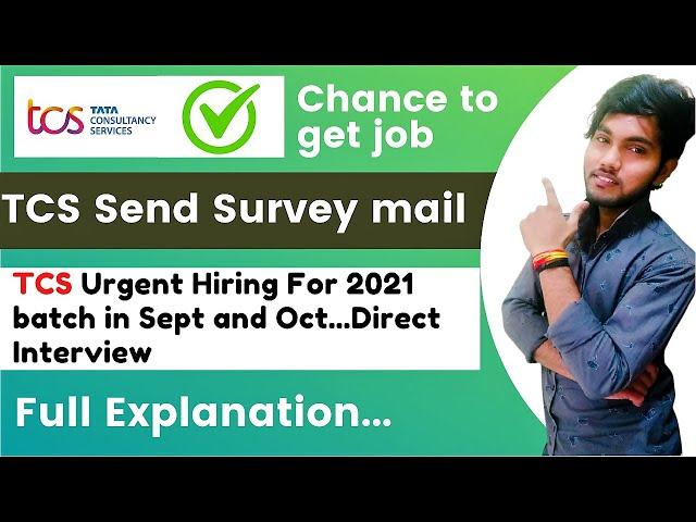 Urgent Hiring By TCS for 2021 | Survey Mail | #tcs