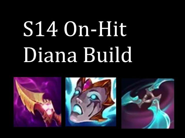 S14 On-Hit Diana Build