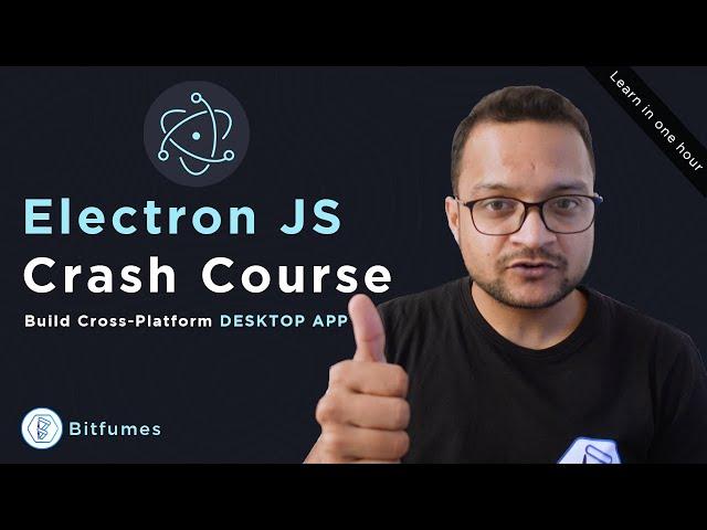 ElectronJS Crash Course 2022