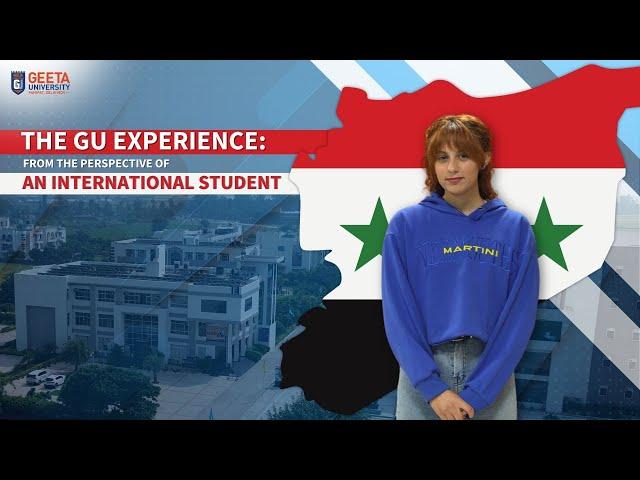 Syria to Geeta University : Shaam’s Journey - A Transformative Experience |@GeetaUniversity #tourist