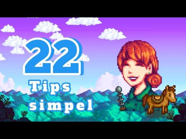 22 Tips Simpel Untuk Pemain Stardew Valley