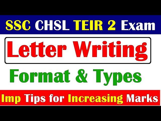 Letter Writing new format for ssc chsl tier 2 | Types of letters and Letter writing format ssc chsl