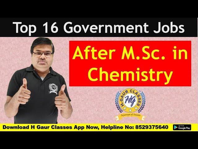 Top 16 Govt Jobs After M.Sc. Chemistry | Career options after M.Sc. Chemistry | M.Sc. Chemistry Jobs