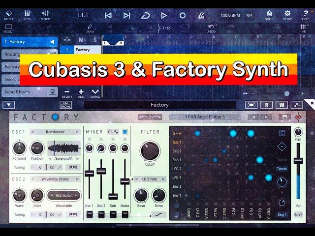 Factory Synth & Cubasis 3 - Let’s Make a Track - Tutorial for the iPad