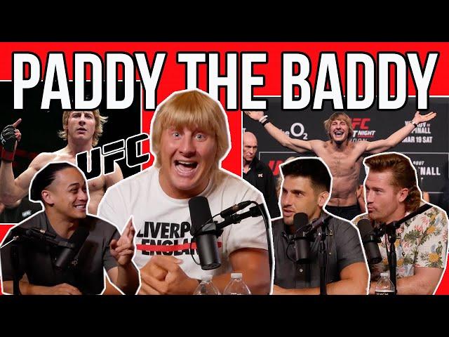 Ep. 115 - UFC SUPERSTAR PADDY The BADDY EXPOSES ALL!