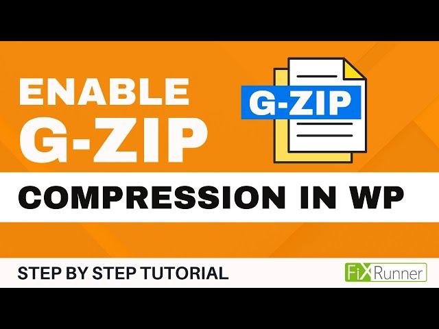 How to Enable GZIP Compression in WordPress