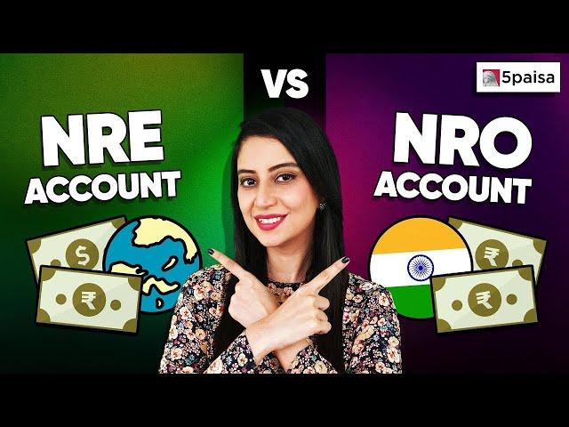 Difference between NRE and NRO Account | NRE Account | NRO Account