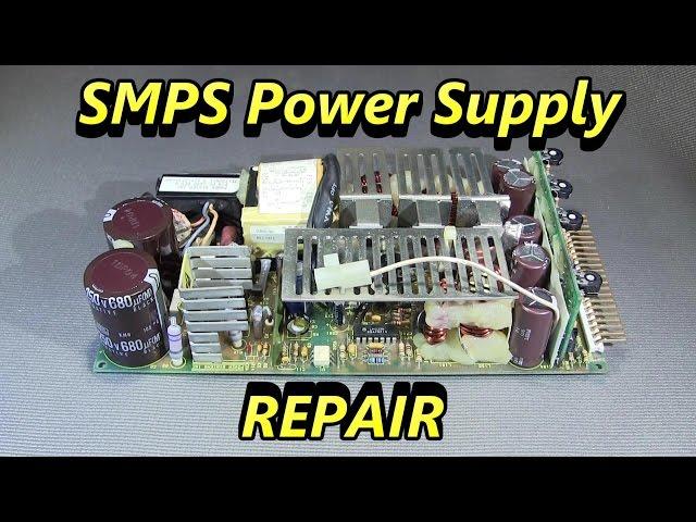 Switch Mode Power Supply Repair, SMPS