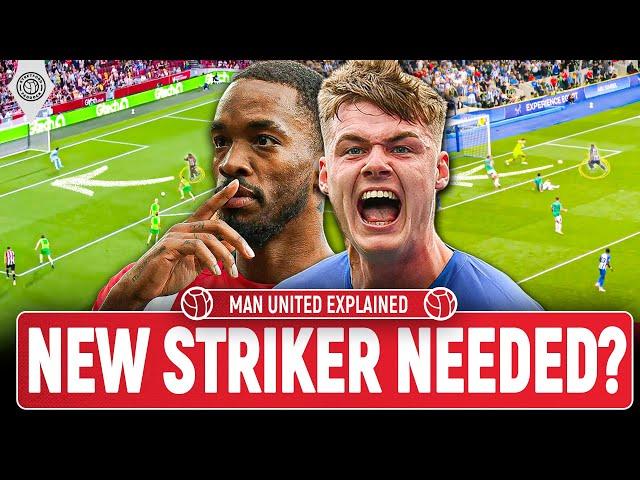 Ferguson Or Toney?! Ten Hag's Next Striker! | Man United Explained