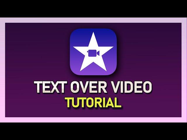 Add Text over Videos in iMovie on iPhone or iPad - Guide