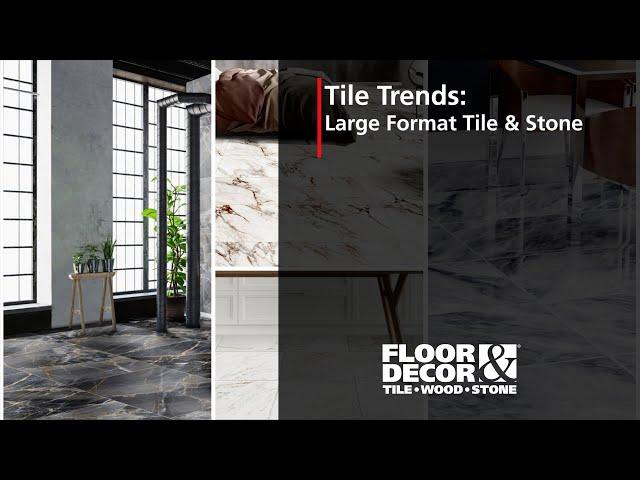 Tile Trends: Large Format Tile & Stone