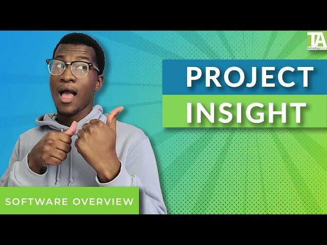 Project Insight - Top Features, Pros & Cons, and Alternatives